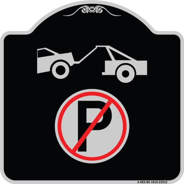 Signmission No Parking Tow Away Zone Symbol Heavy-Gauge Aluminum Architectural Sign, 18" x 18", BS-1818-23612 A-DES-BS-1818-23612 - main